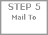 Step 5: Mail To